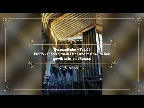 Herzenslieder Teil 39 - EG575 Du bist, Herr, mein Licht und meine Freiheit