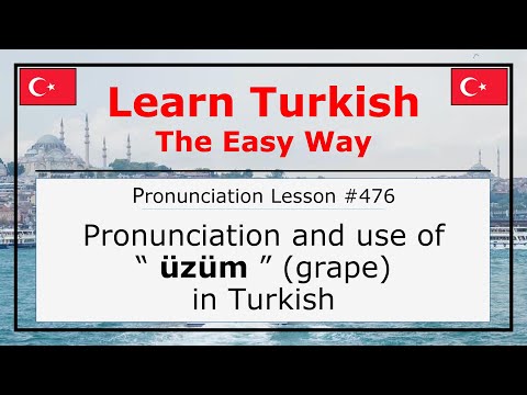 Pronunciation of Üzüm (Grape) in Turkish (Lesson #476)
