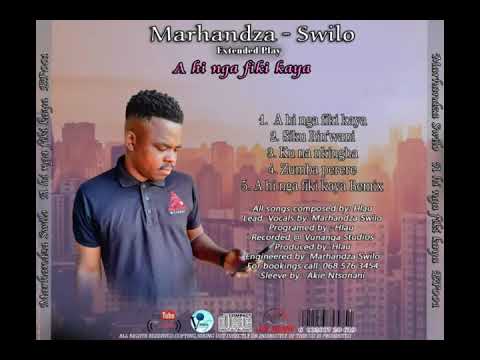 marhandza-swilo -Ku na nkingha🔥🔥🔥