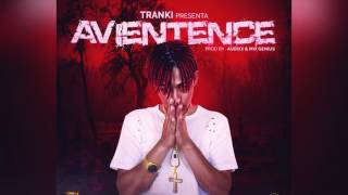 Tranki - Avientence 😈[Official Audio]