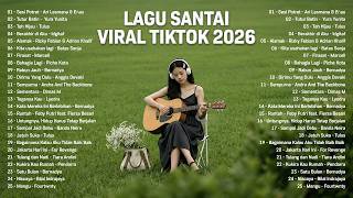 Download lagu VIRAL TIKTOK CHILL SONGS 2026 🎶 | Newest Indonesian Songs for Relaxing & Healing mp3