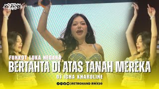 Download lagu FUNKOT - BERTAHTA DI ATAS TANAH MEREKA 2025 VIRAL TIKTOK | DJ ICHA KHAROLINE mp3 Download lagu FUNKOT - BERTAHTA DI ATAS TANAH MEREKA 2025 VIRAL TIKTOK | DJ ICHA KHAROLINE mp3