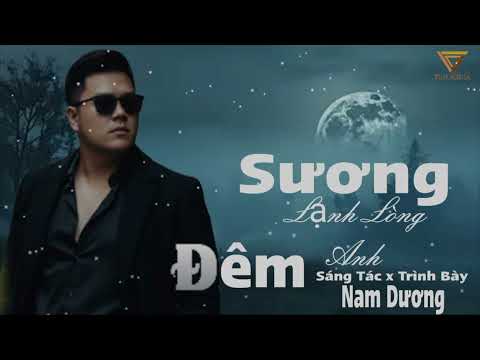 Sương đêm lạnh lòng Anh - Nam Dương