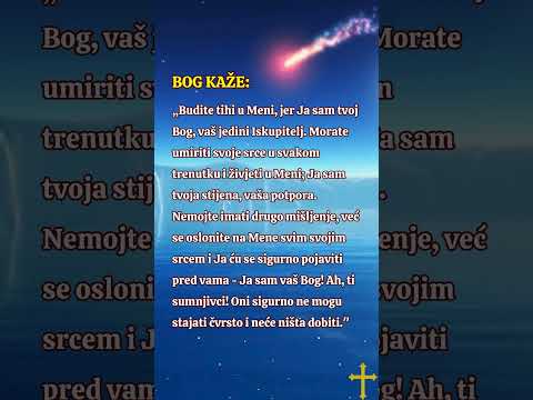 Bog kaže: Budite tihi u Meni, jer Ja sam tvoj Bog, vaš jedini Iskupitelj... ❤️
