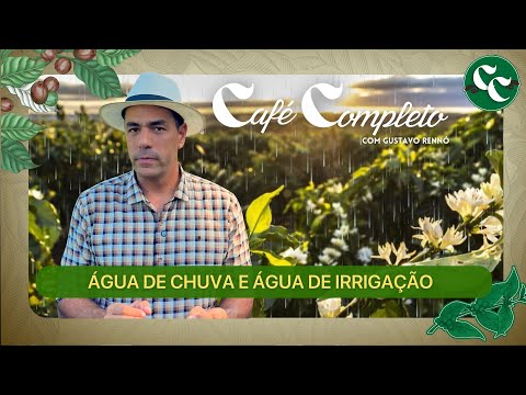 ÁGUA DE CHUVA E ÁGUA DE IRRIGAÇÃO - Programa 71 com Gustavo Rennó