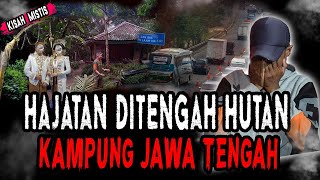 Download lagu DESA TENGAH HUTAN, HAJATAN HOROR DI KAMPUNG JAWA TENGAH! mp3