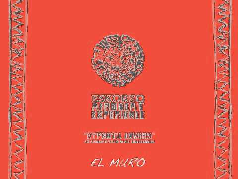 Eskorzo Afrobeat Experience - El Muro