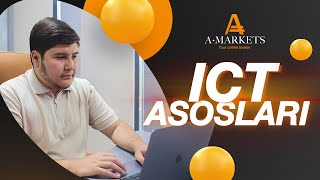 AMARKETS hamkori, 1PIPSL asoschisi Shehrozdan ICT asoslari | 1-Dars | AMARKETS