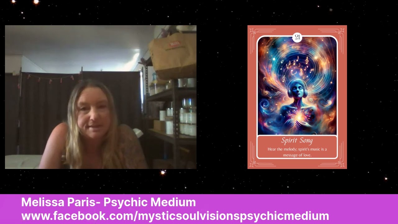 Card 21: Spirit Song - Melissa Paris | Psychic Medium