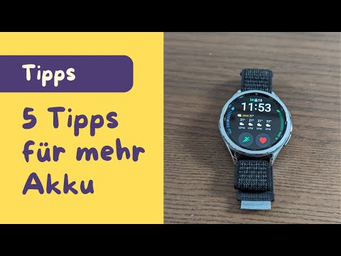 5 Tipps um die Akkulaufzeit verbessern Samsung Galaxy Watch 6 (Tipps + Infos)