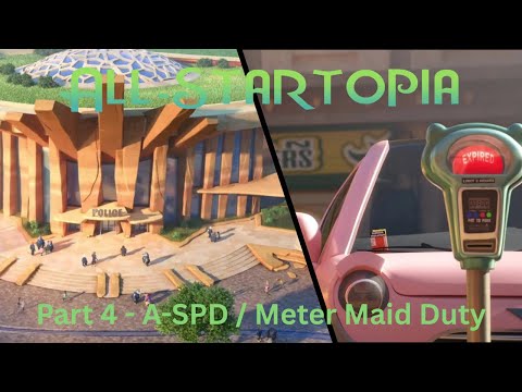 "All-Startopia" Part 4 - A-SPD / Meter Maid Duty