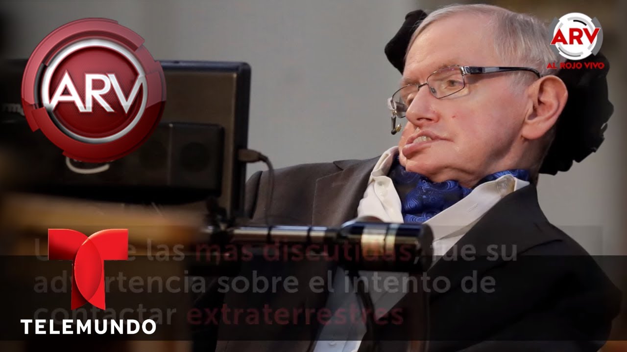 La advertencia que hizo Stephen Hawking sobre extraterrestres | Al Rojo Vivo | Telemundo
