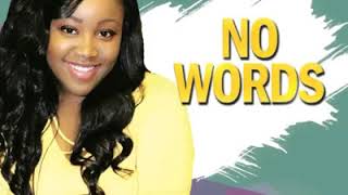 Ashanti Harvey- No Words (FeaturedOrganist)Ty Johnson