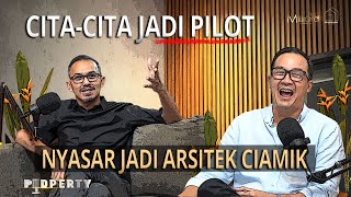 CITA-CITA PILOT, NYASAR JADI ARSITEK CIAMIK !