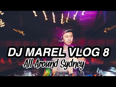DJ Marel - Vlog 8 - All Around Sydney