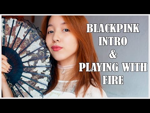 BLACKPINK - INTRO BOOMBAYAH (붐바야) & PLAYING WITH FIRE (불장난) _ DANCE COVER