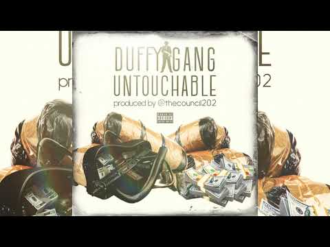 Duffy Gang - Untouchable (produced by @thecouncil202)
