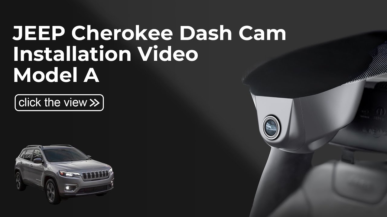  Dash Cam 021B(Model A,Standard trim) Installation Video for JEEP Cherokee 2014-2018