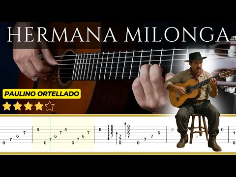HERMANA MILONGA 🎸 Paulino Ortellado || Tutorial para Guitarra Clásica + TABS