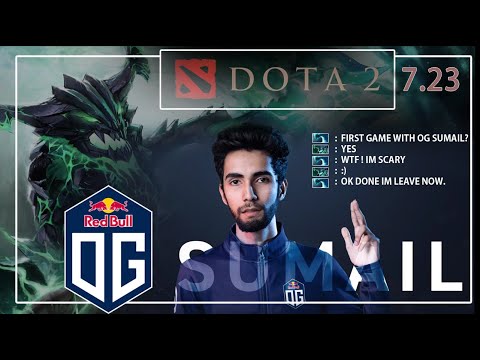 OG SUMAIL FIRST GAME WITH OG | OD DOTA 2 7.24