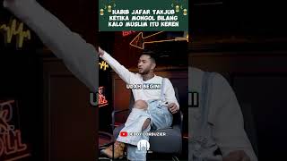 Download lagu HABIB JAFAR TAKJUB KETIKA MONGOL BILANG KALO MUSLIM ITU KEREN - ONADIO LEONARDO LOGIN CLOSE THE DOOR mp3