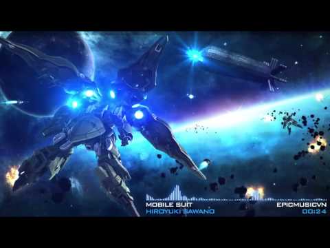 Hiroyuki Sawano Mobile Suit (Mobile Suit Gundam Unicorn OST) EpicMusicVn
