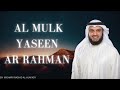 Surah Al Mulk Surah Yaseen Surah Ar Rahman By Mishary Rashid Alafasy For Relax Sleep