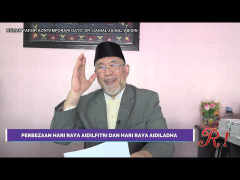Perbezaan Hari Raya Aidilfitri dan Hari Raya Aidiladha | Dato' Dr. Danial Zainal Abidin