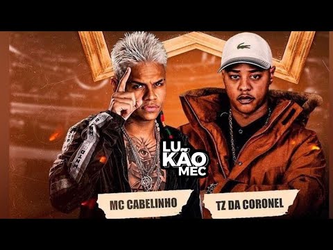 Não Faz Isso Comigo Não | X1 - TZ DA CORONEL, MC CABELINHO (@lukaomec)