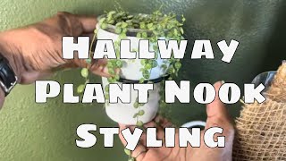 🌿 Small Hallway Makeover: Create a Cozy Plant Nook | Plant Styling | Peggy’s Plants