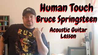 How to play Human Touch by Bruce Springsteen (acoustic guitar)
