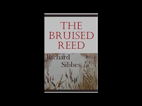 The Bruised Reed by Richard Sibbers - Chapter 3 - The Smoking Flax
