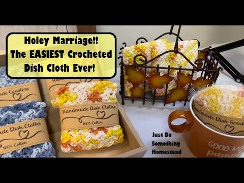 Holey Marriage!!! Here is the EASIEST Crocheted Dish Cloth Ever!