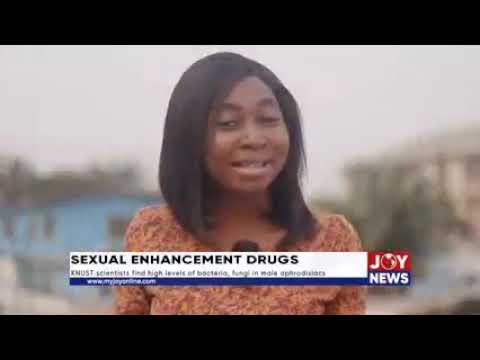 Sexual enhancement drugs: KNUST scientists find high levels of bacteria, fungi in male aphrodisiacs.