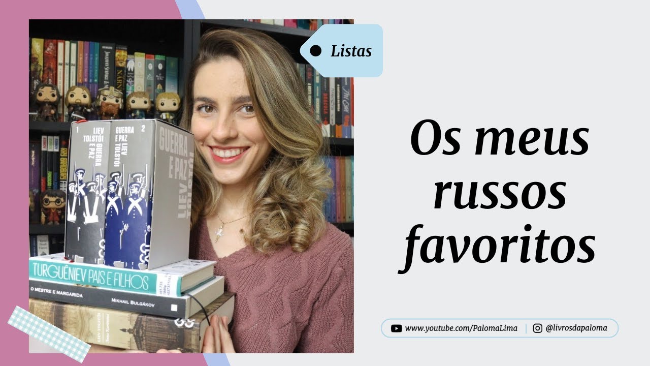 Os meus livros favoritos: literatura russa | Paloma Lima