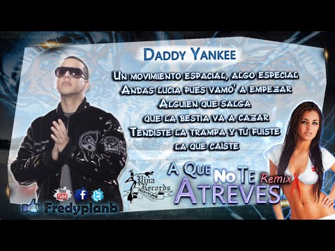 Tito El Bambino Ft. Chencho, Yandel & Daddy Yankee - "A Que No Te Atreves" (Remix) Letras ✔