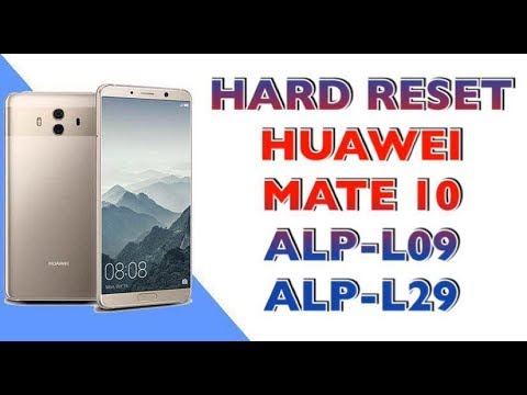 HARD RESET HUAWEI MATE 10 / ALP-L09 / ALP-L29