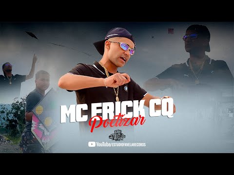 Mc Erick CQ "Poetizar" Prod DJ Dael (Video Clipe)