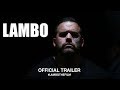 Lambo (2018) | Official Trailer HD