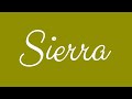Learn how to Sign the Name Sierra Stylishly in Cursive Writing