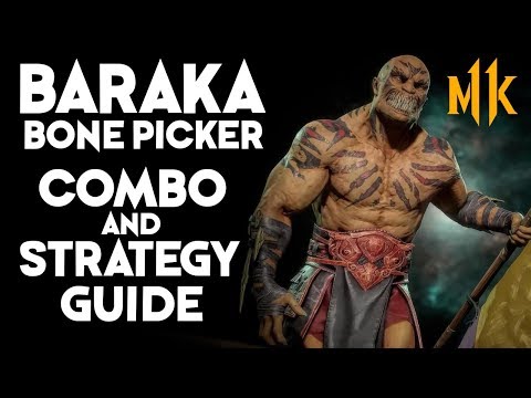 Baraka Combo And Strategy Guide (Bone Picker) | Mortal Kombat 11
