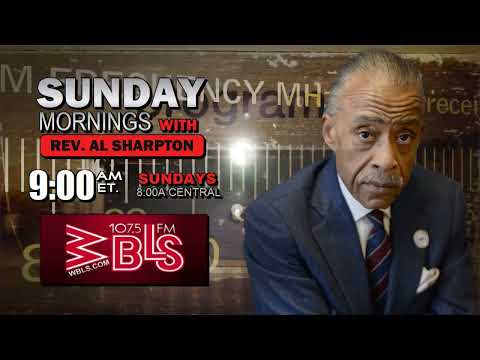 Sunday Mornings with  Al Sharpton on 107.5 WBLS Promo