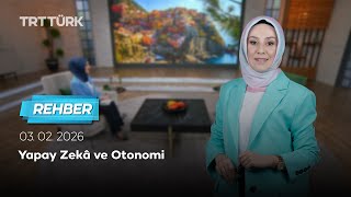 Yapay Zekâ ve Otonomi | Rehber - 03.01.2026