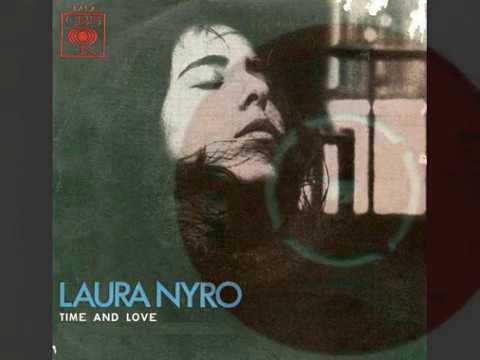 Time And Love - Laura Nyro