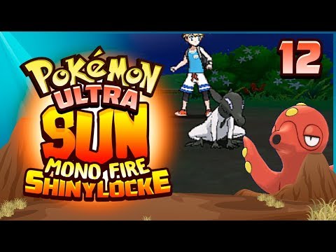 I HATE OCTILLERY! Pokémon Ultra Sun and Moon Mono Fire Shinylocke! Episode 12