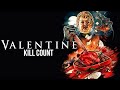 Valentine 2001 Kill Count