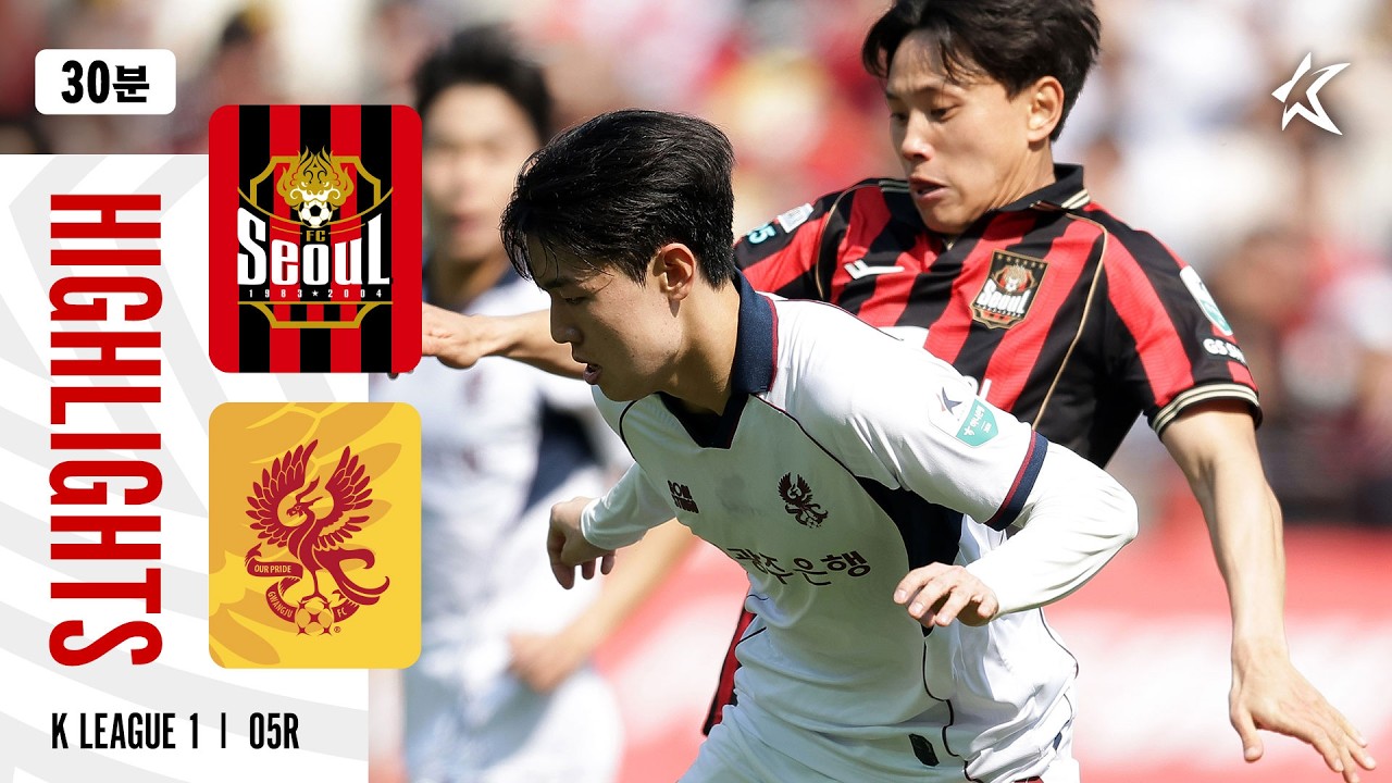 Seoul vs Gwangju Highlights