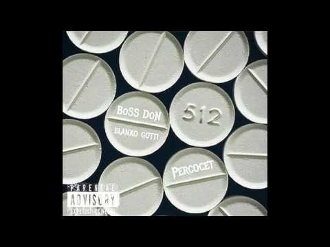 Boss Don - Percocet ft. Blanko Gotti