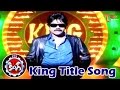 King Movie Songs King Title Song Akkineni Nagarjuna Trisha