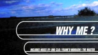 TI-Pi-Cal Why Me ? (Frank o' Moiraghi remix)